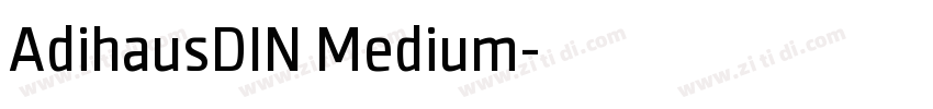 AdihausDIN Medium字体转换